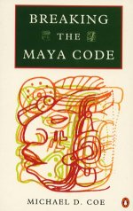 Cover of Breaking the Maya Code