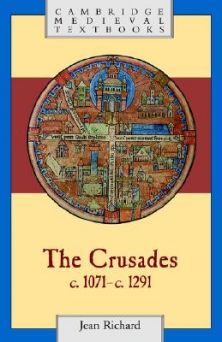 The Crusades c. 1071 - c. 1291