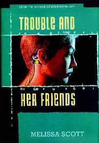 Cover of Trouble and Her Friends
