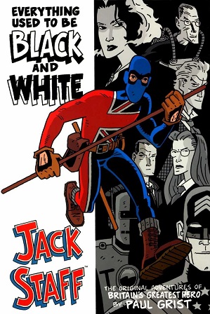 cover of Jack Staff: Everything Used to Be Black and White